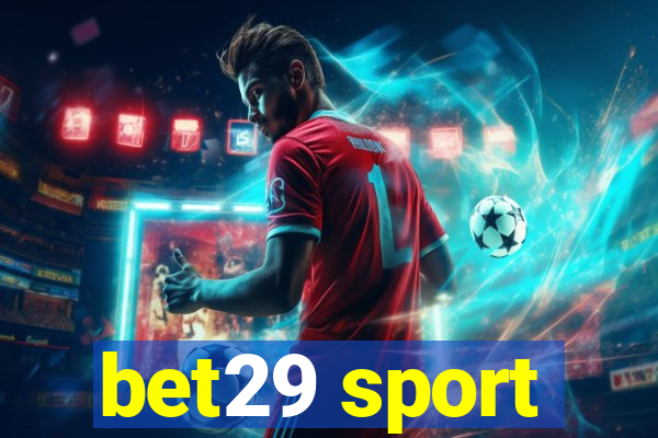 bet29 sport